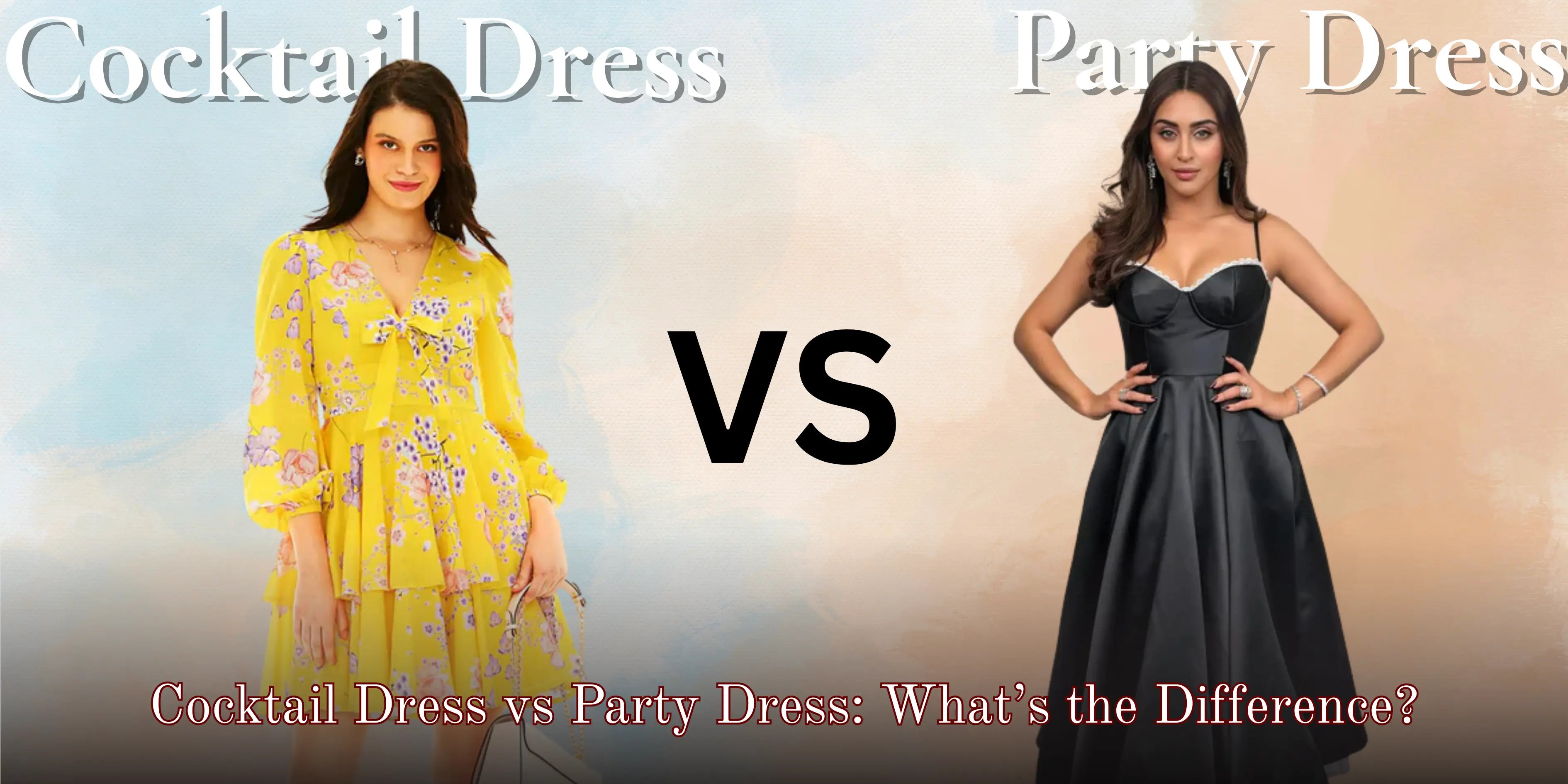 Cocktail Dress vs Party Dress: Key Differences Explained Cocktail Dress vs Party Dress: Key Differences Explained